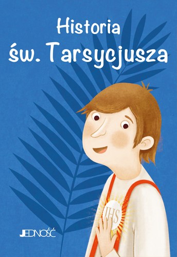 Wielcy przyjaciele Jezusa_sw Tarsycjusza_max